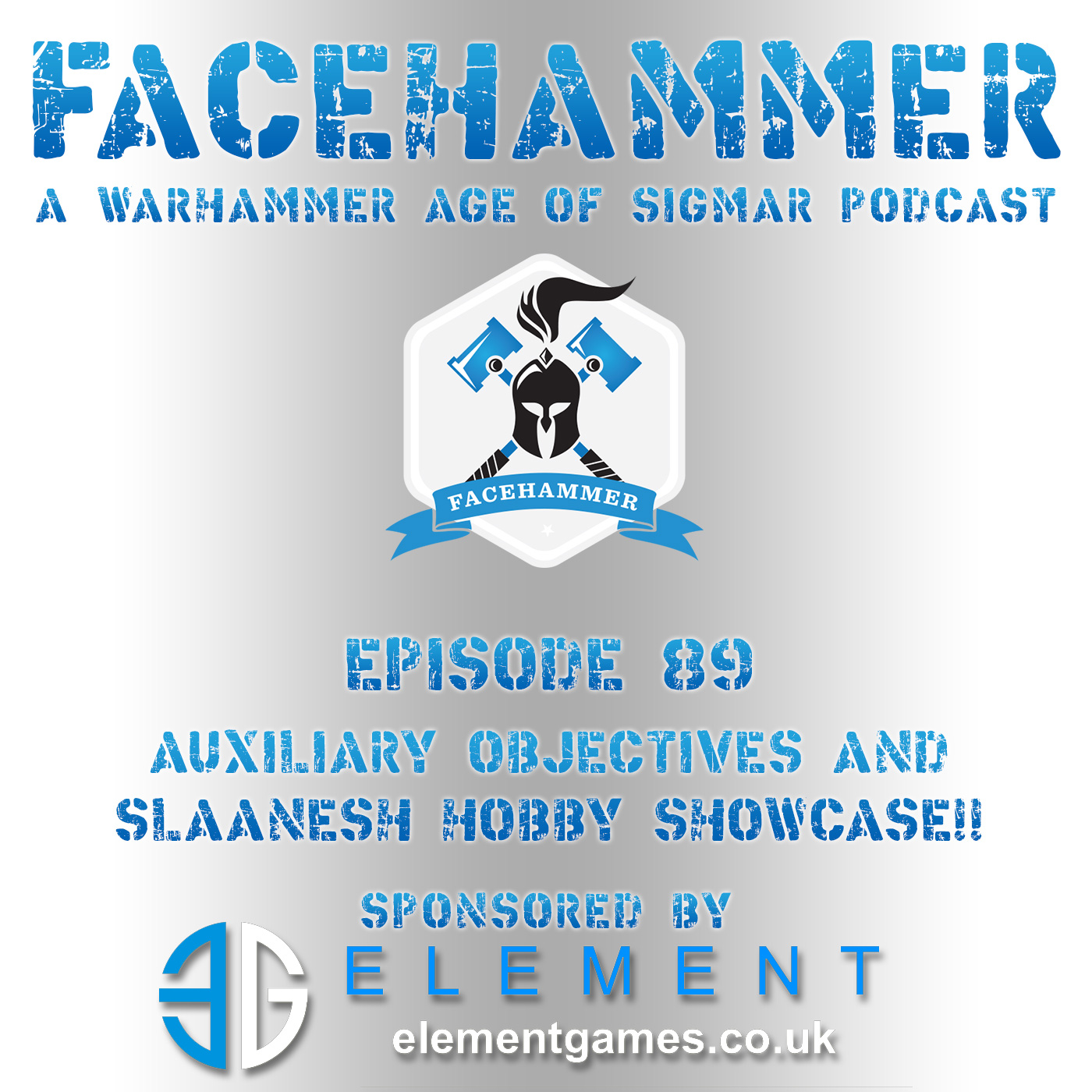 FaceHammer Episode 89: Auxiliary Objectives & Slaanesh Hobby Showcase!