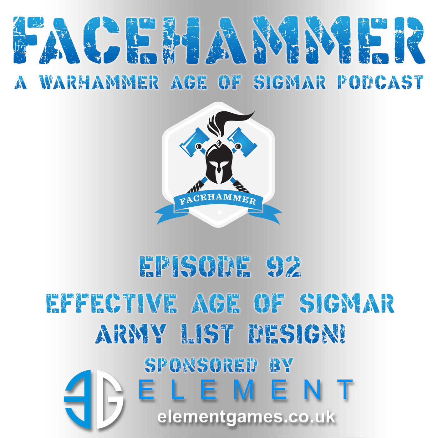 FaceHammer Episode 92: Effective Age of Sigmar Army list Design!